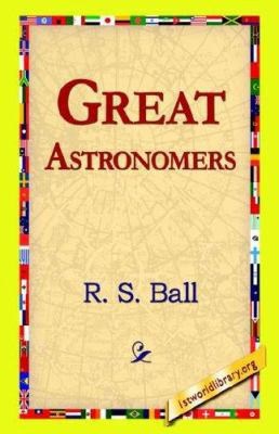Great Astronomers 1421814935 Book Cover