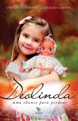 Deolinda: Uma chance para perdoar [Portuguese] 0692739793 Book Cover