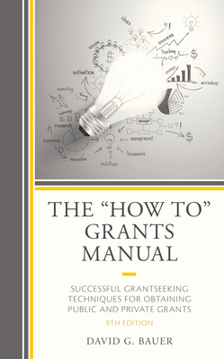 The How to Grants Manual: Successful Grantseeki... 1475853947 Book Cover