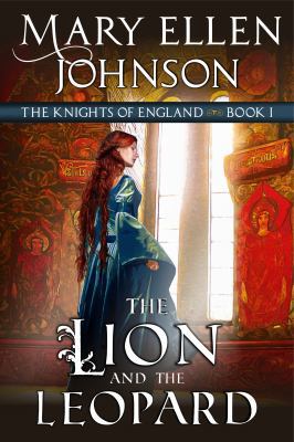 The Lion and the Leopard (The Knights of Englan... 1614179115 Book Cover
