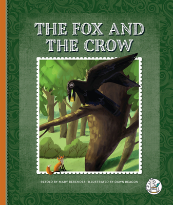 The Fox and the Crow 150385860X Book Cover