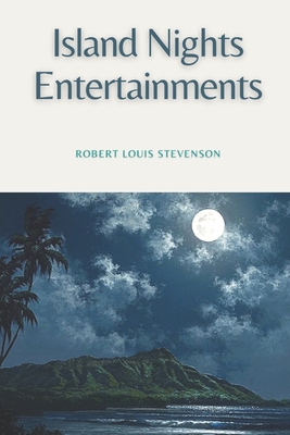 Paperback Island Nights' Entertainments: Illustrated [Large Print] Book