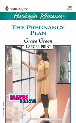 The Pregnancy Plan (Maybe Baby) [Large Print] 0373159609 Book Cover