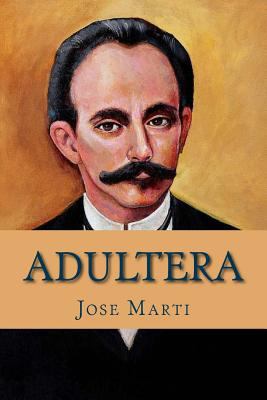 Adultera (Spanish Edition) [Spanish] 1530499518 Book Cover