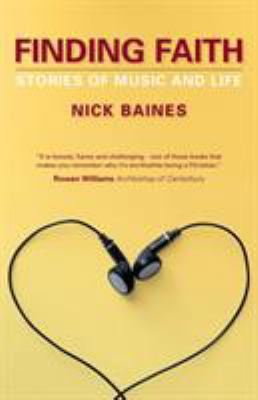Finding Faith: Stories of Music and Life 0715208683 Book Cover