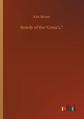 Rowdy of the Cross L. 3734084504 Book Cover