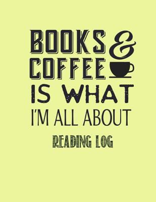 Books & Coffee is what I?m all about reading log 1548611476 Book Cover