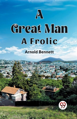 A Great Man A Frolic 9362764121 Book Cover