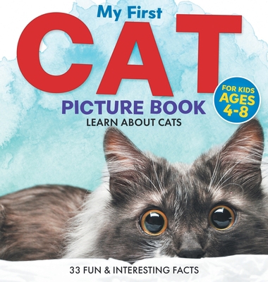 My First Cat Picture Book: Learn About Cats For... [Large Print] 196032019X Book Cover