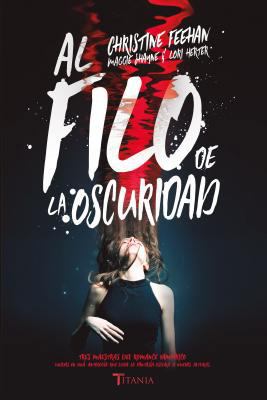 Al Filo de la Oscuridad [Spanish] 8416327556 Book Cover