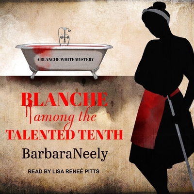 Blanche Among the Talented Tenth 1665211369 Book Cover