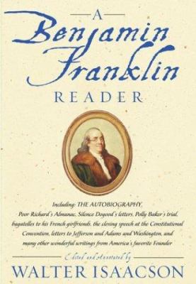 A Benjamin Franklin Reader 0743257820 Book Cover