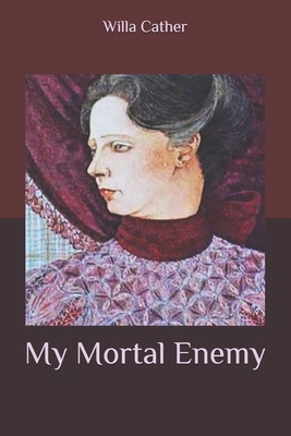 My Mortal Enemy B086PVRS9G Book Cover