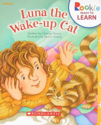 Luna the Wake-Up Cat 0531266958 Book Cover
