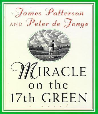 Miracle on the 17th Green 0747220255 Book Cover