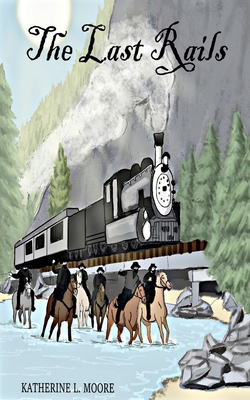 The Last Rails B0FP2YYD72 Book Cover