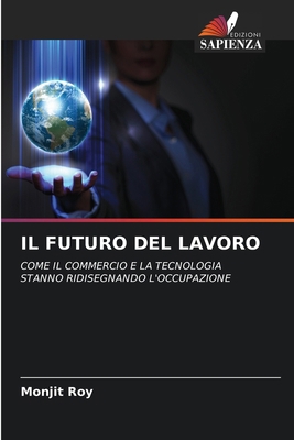 Il Futuro del Lavoro [Italian] 620082570X Book Cover