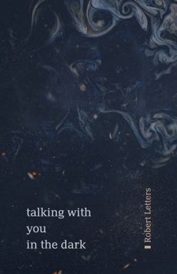 Talking with You in the Dark 1733329528 Book Cover