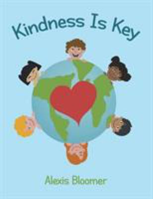 Kindness Is Key 1480847933 Book Cover