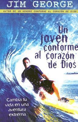 Un Joven Conforme Al Corazon de Dios [Spanish] 0825412609 Book Cover