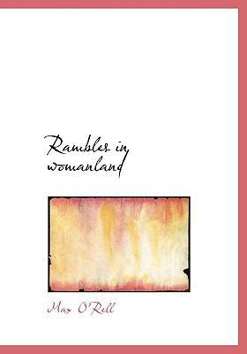 Rambles in womanland 1115380583 Book Cover