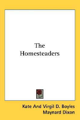 The Homesteaders 0548433941 Book Cover