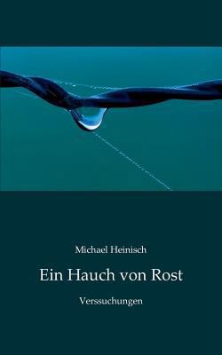 Ein Hauch von Rost: Verssuchungen [German] 3732231089 Book Cover