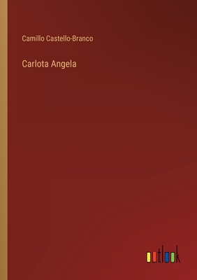 Carlota Angela [Portuguese] 3368005804 Book Cover