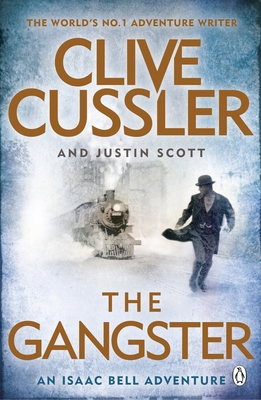 The Gangster: Isaac Bell #9 1405923849 Book Cover