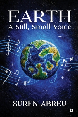 Earth: A Still, Small Voice B0H7S5Z13H Book Cover