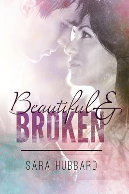 Beautiful and Broken 149591237X Book Cover