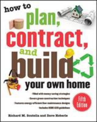 How to Plan, Contract, and Build Your Own Home 0071603301 Book Cover