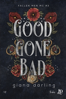 Good gone bad [French] 2384408828 Book Cover