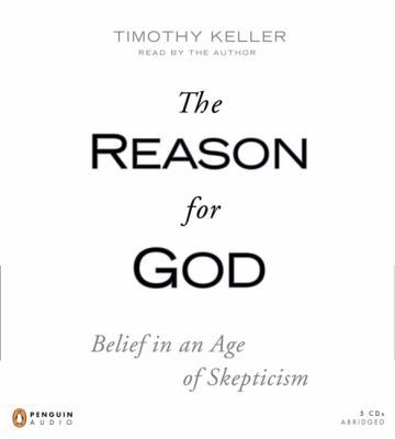 The Reason for God: Belief in an Age of Skepticism 0143142941 Book Cover