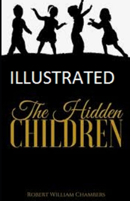 The Hidden Children Illustrated B08PJQ3GKS Book Cover