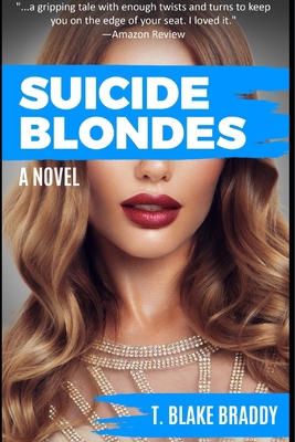Suicide Blondes: A Nashville Thriller 1549924435 Book Cover