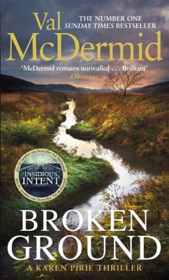 Broken Ground: a Karen Pirie Thriller 0751575453 Book Cover