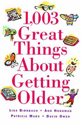 1,003 Great Things about Getting Older 0836226992 Book Cover