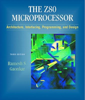 The Z80 Microprocessor: Architecture, Interfaci... 818797236X Book Cover