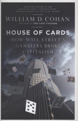 House of Cards: The Fall of Bear Stearns and th... 1846141958 Book Cover