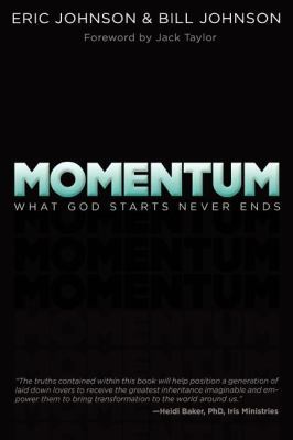 Momentum: What God Starts Never Ends 0768439922 Book Cover