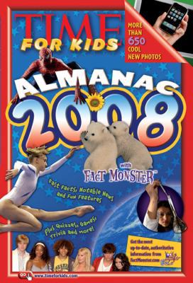 Time for Kids: Almanac 2008 1933821841 Book Cover