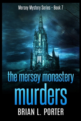 The Mersey Monastery Murders 1715391187 Book Cover