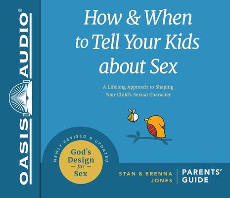 How and When to Tell Your Kids about Sex: A Lif... 1640911995 Book Cover