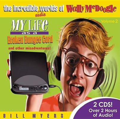 The Incredible Worlds of Wally McDoogle: My Lif... 1400304245 Book Cover