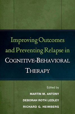 Improving Outcomes and Preventing Relapse in Co... 1593851979 Book Cover
