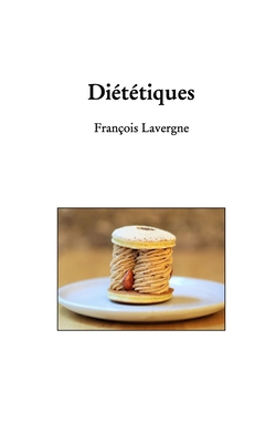 Diététiques [French] B0BY9GBBPY Book Cover