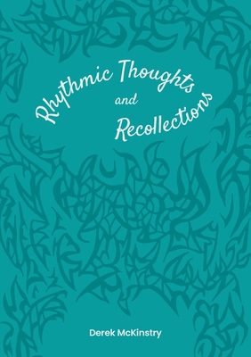 Rhythmic Thoughts and Recollections 0645947636 Book Cover