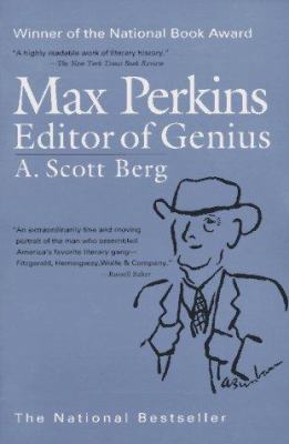 Max Perkins: Editor of Genius 1573226211 Book Cover