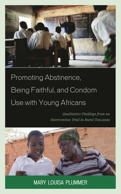 Promoting Abstinence, Being Faithful, and Condo... 0739168444 Book Cover